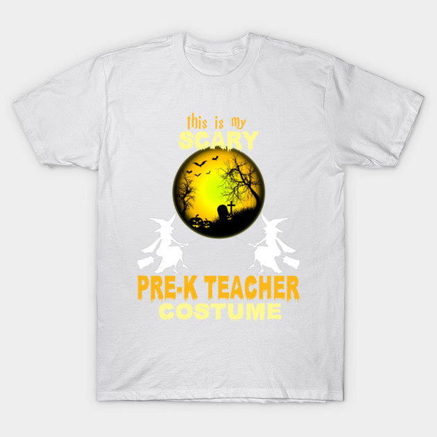 This Is My Scary Pre-K Teacher Costume T-Shirt-TOZ